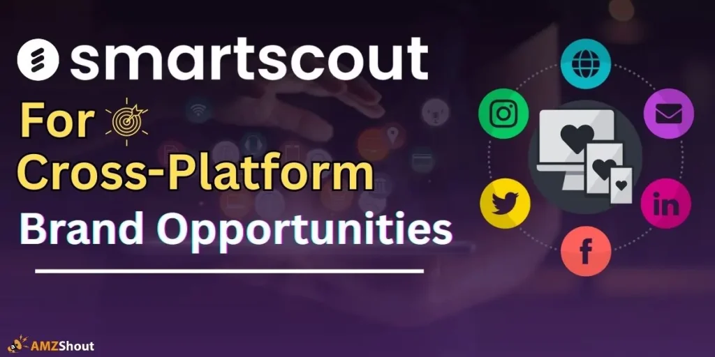 SmartScout for Cross-Platform Brand Opportunities