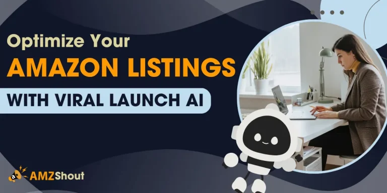 Amazon Listing Optimization with Viral Launch's AI Tools