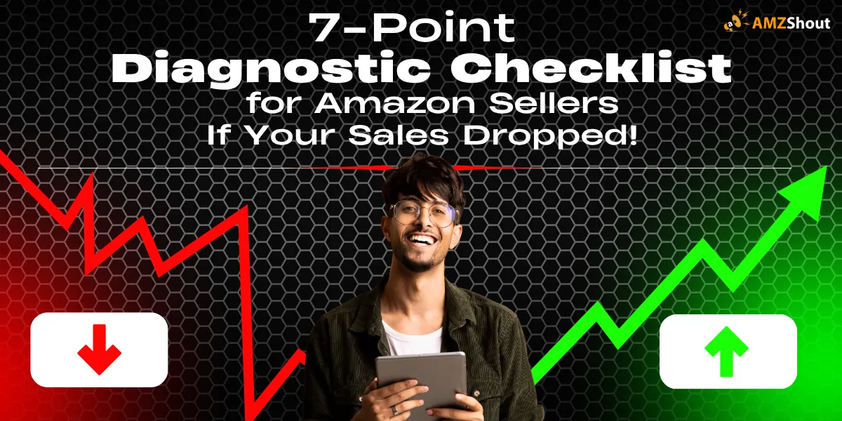 7-Point Amazon Sellers Diagnostic Checklist
